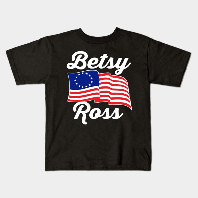 Besty Ross Flag Kids T-Shirt by DetourShirts